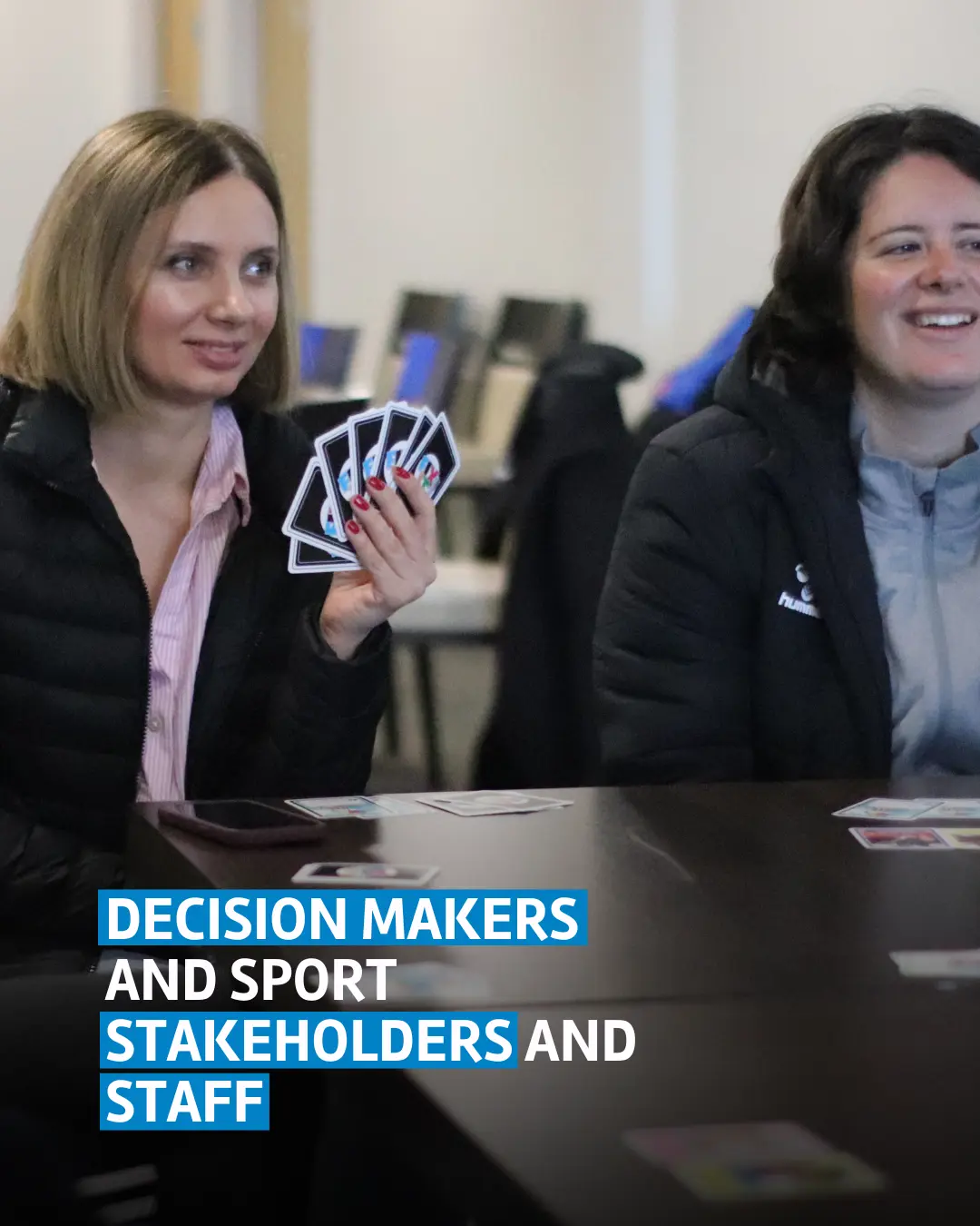 Decision makers and sport stakeholders and staff